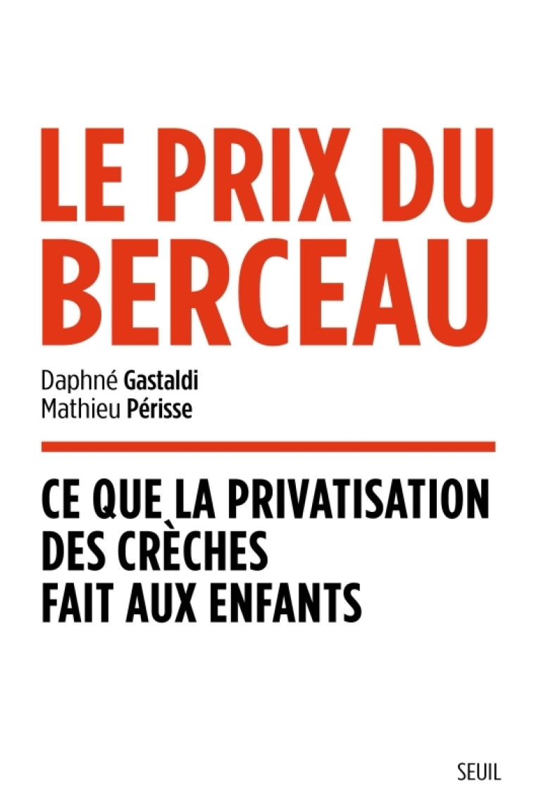 Le Prix du berceau - Daphné Gastaldi - SEUIL