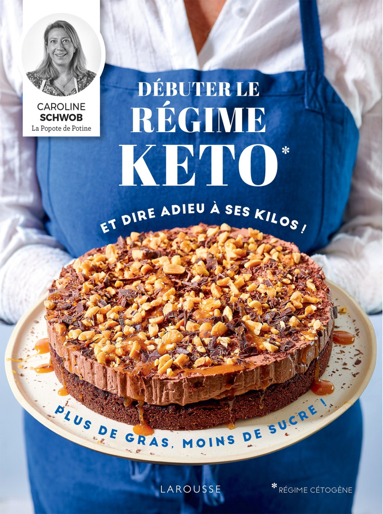 Débuter le régime keto - Caroline Schwob - LAROUSSE