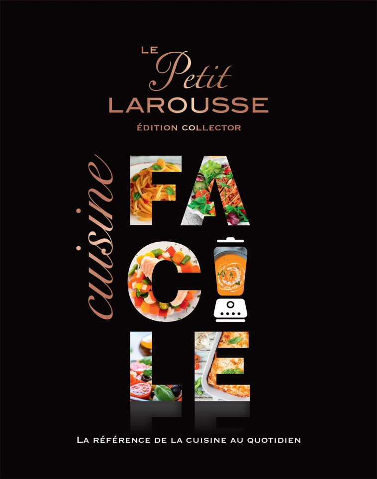 Petit Larousse Cuisine facile Collector -   - LAROUSSE