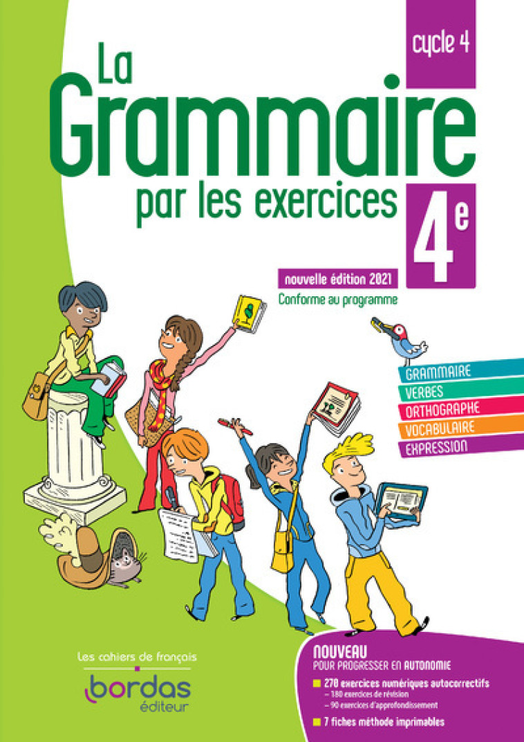 La grammaire par les exercices 4e 2021 Cahier de l'élève - Joëlle Paul - BORDAS