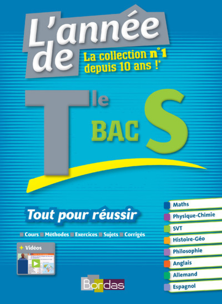 L'Année de Tle BAC S Tout pour réussir -  Collectif - BORDAS