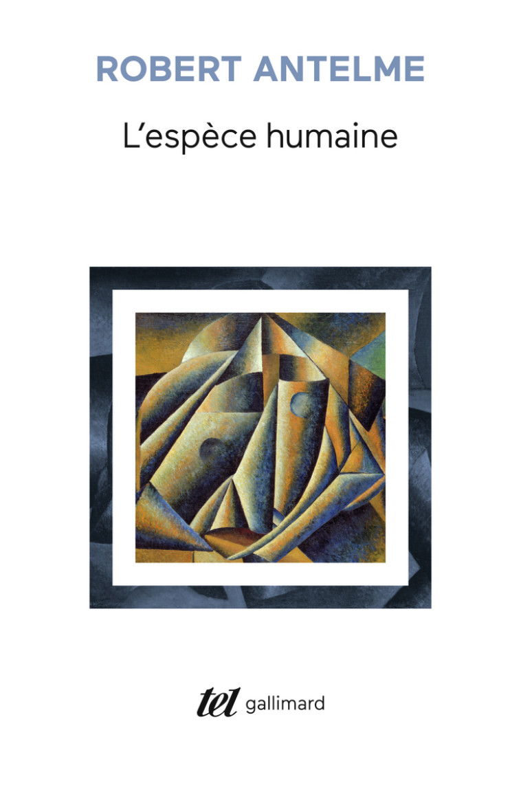 L'Espèce humaine - Robert Antelme - GALLIMARD