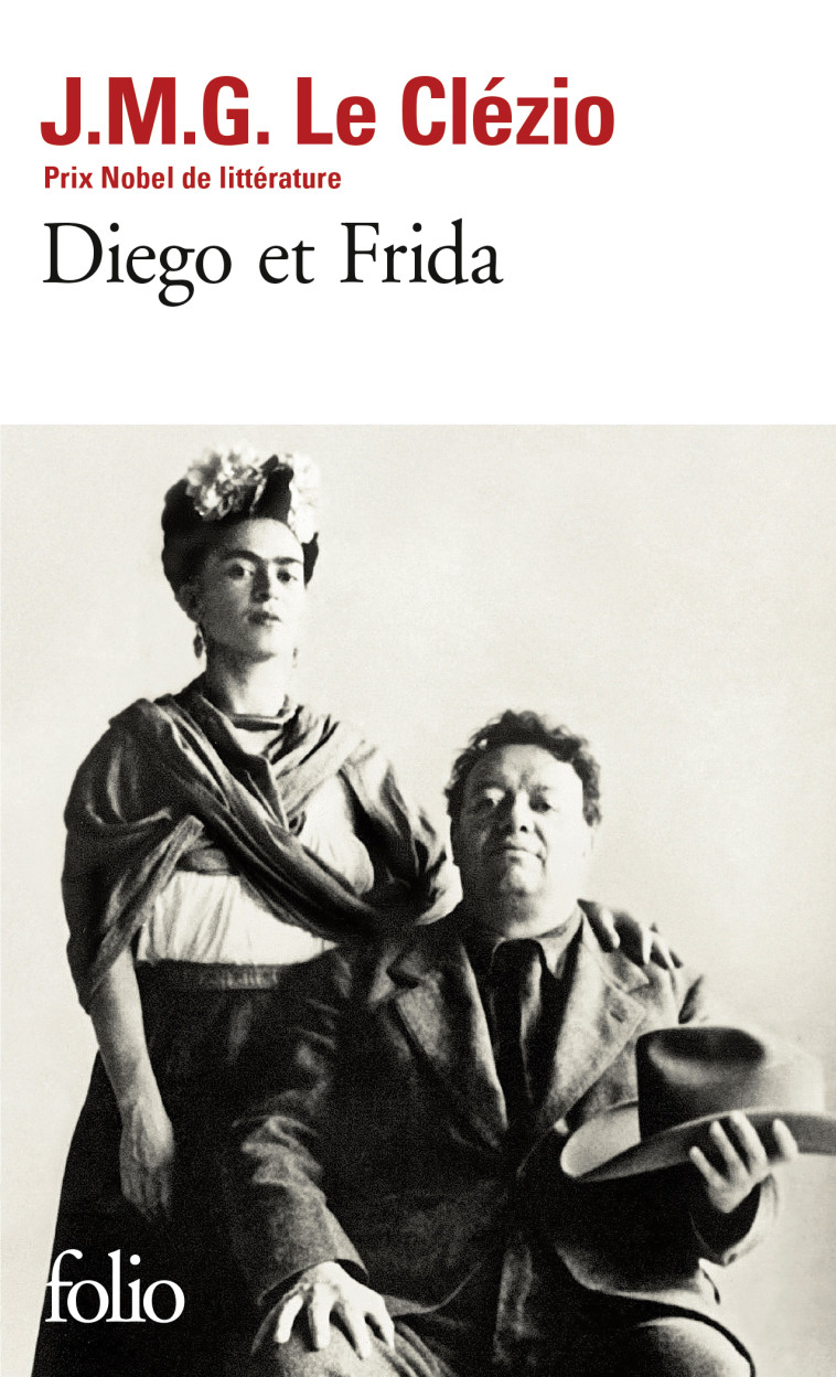 Diego et Frida - J. M. G. Le Clézio - FOLIO