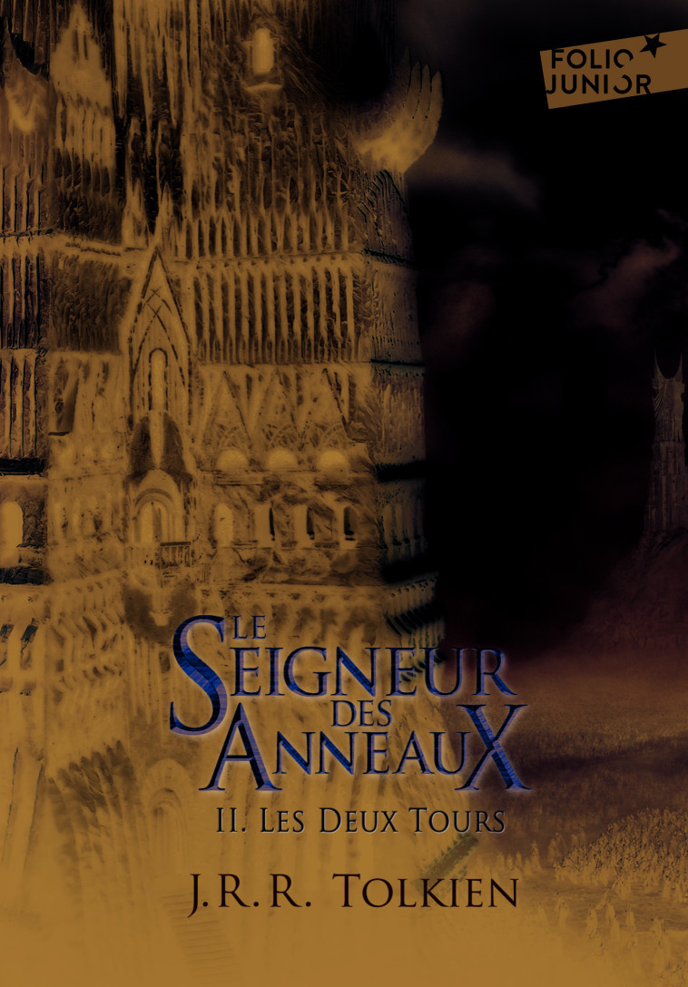 Le Seigneur des Anneaux (Tome 2-Les Deux Tours) - J. R. R. Tolkien - GALLIMARD JEUNE