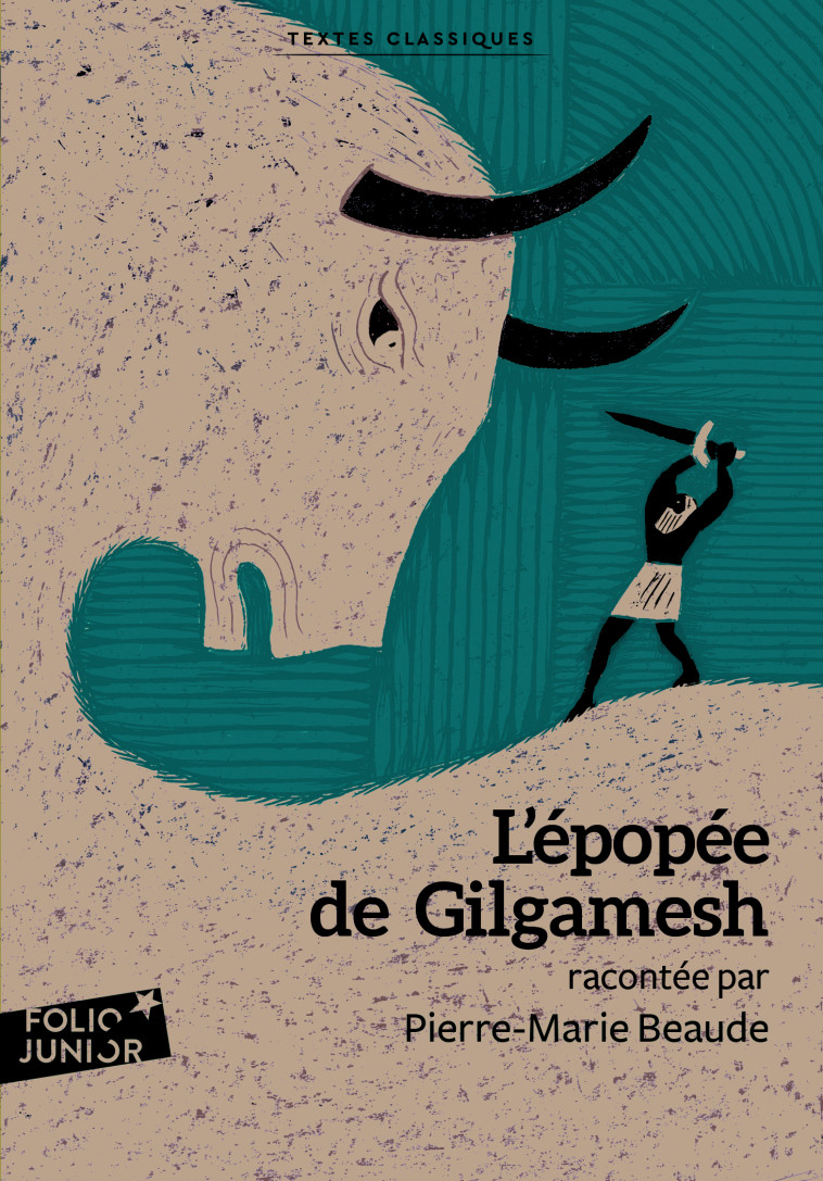 L'épopée de Gilgamesh -  ANONYMES - GALLIMARD JEUNE