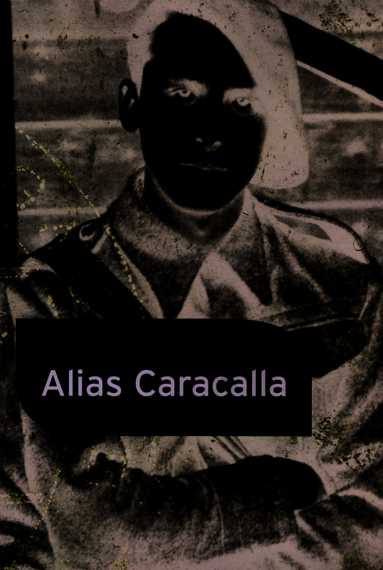 Alias Caracalla - Daniel Cordier - GALLIMARD