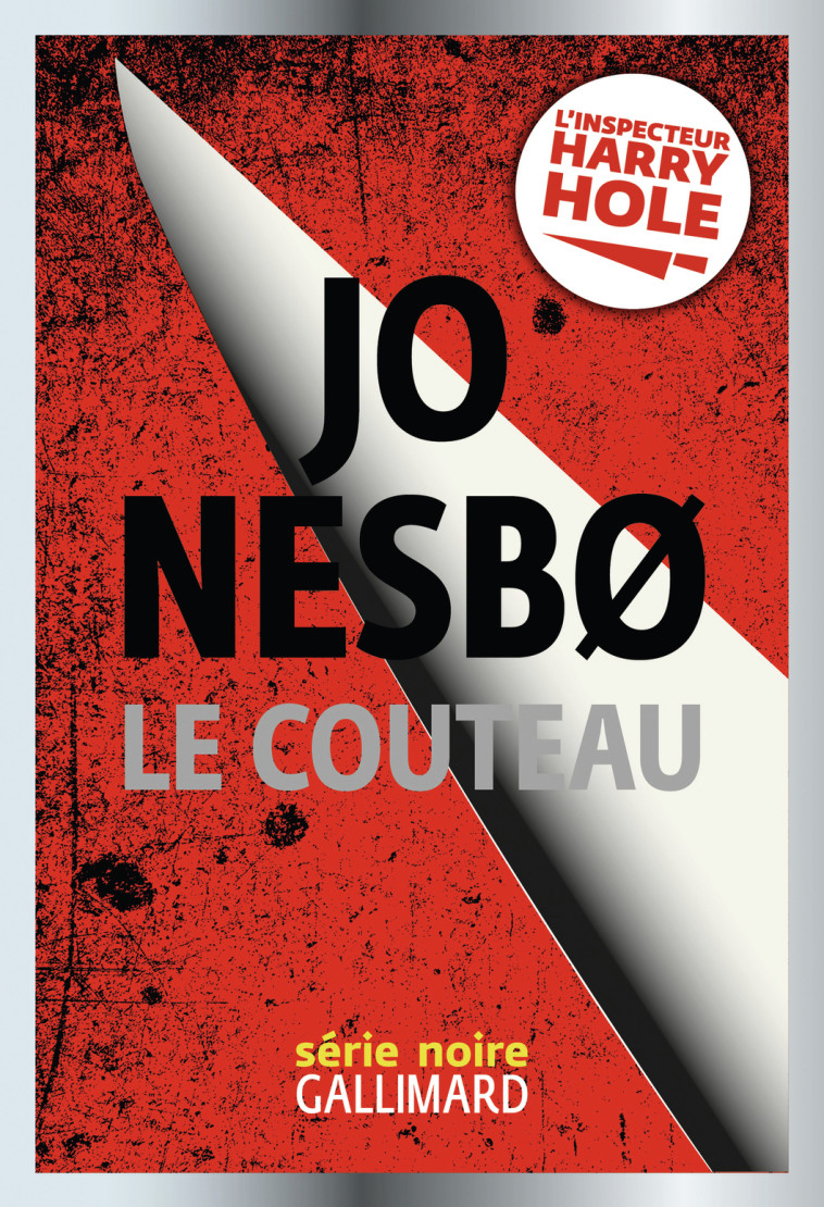 Le couteau - Jo Nesbø - GALLIMARD