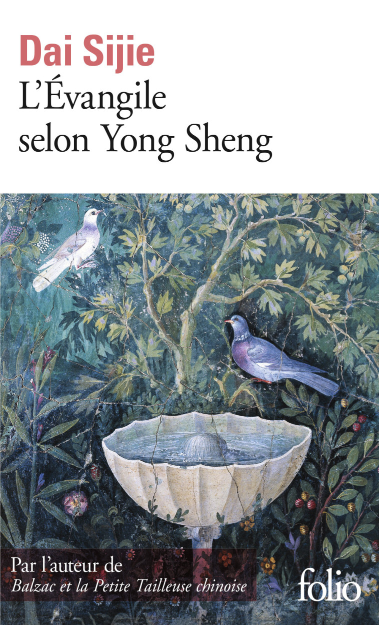 L'Évangile selon Yong Sheng -  Dai Sijie - FOLIO