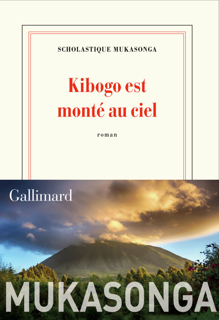 Kibogo est monté au ciel - Scholastique Mukasonga - GALLIMARD