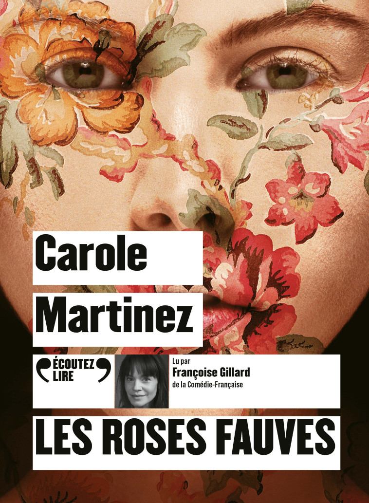 Les roses fauves - Carole Martinez - GALLIMARD