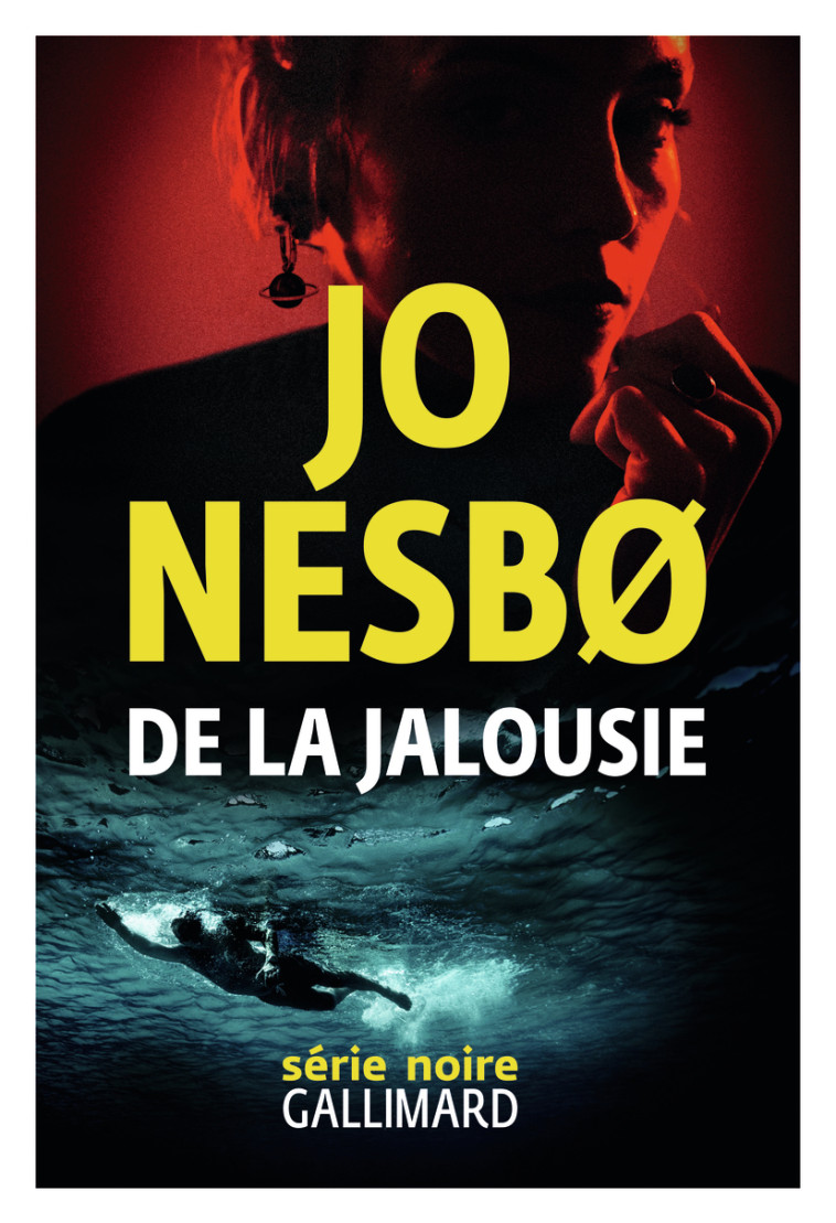 De la jalousie - Jo Nesbø - GALLIMARD