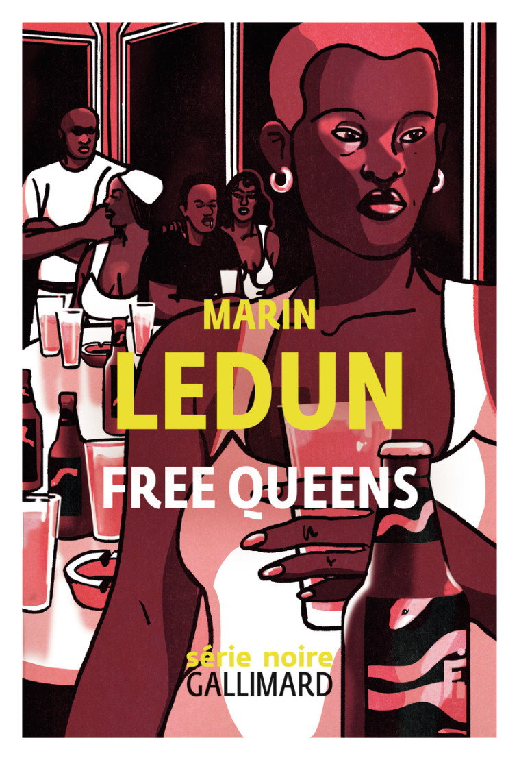 Free Queens - Marin Ledun - GALLIMARD