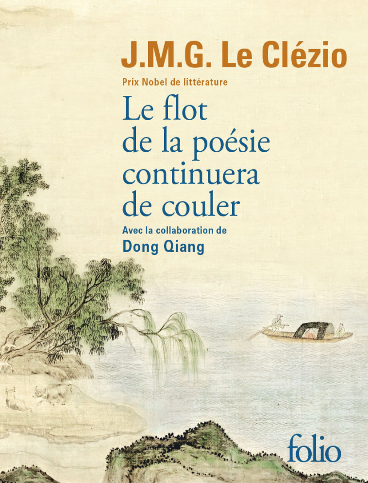 Le flot de la poésie continuera de couler - J. M. G. Le Clézio - FOLIO