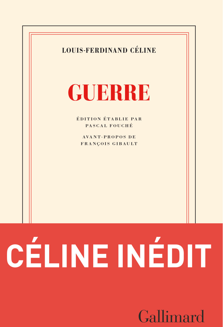 Guerre - Louis-Ferdinand Céline - GALLIMARD