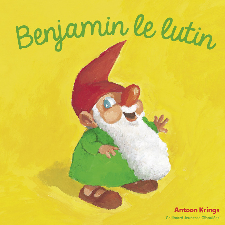 Benjamin le lutin - Antoon Krings - GALL JEUN GIBOU