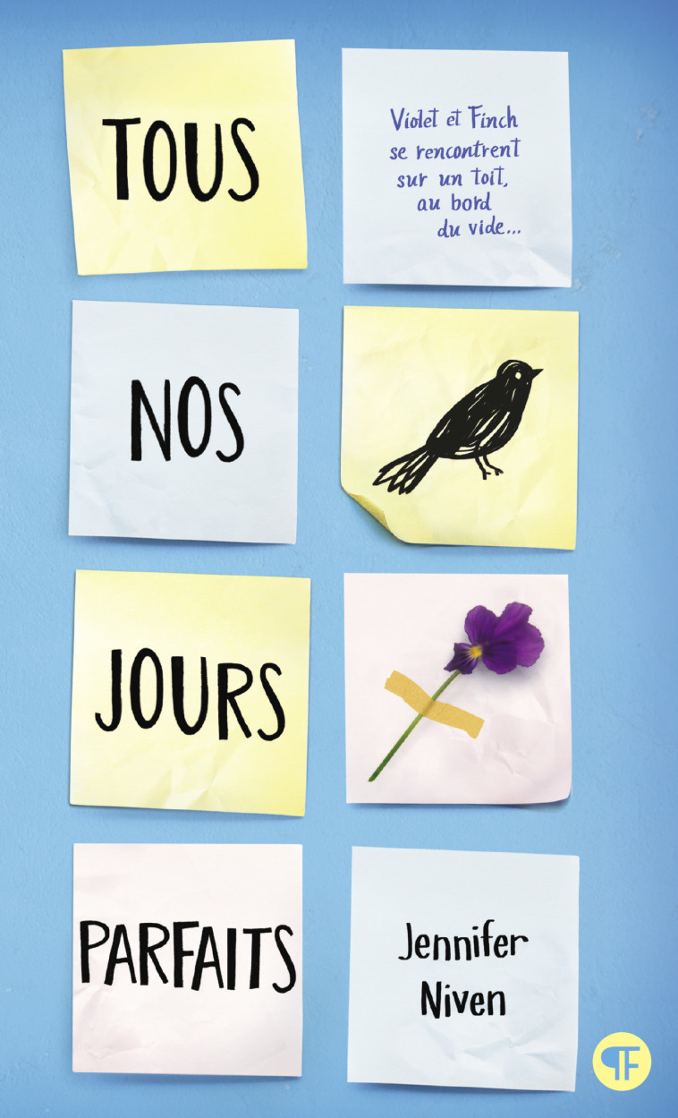 Tous nos jours parfaits - Jennifer Niven - GALLIMARD JEUNE