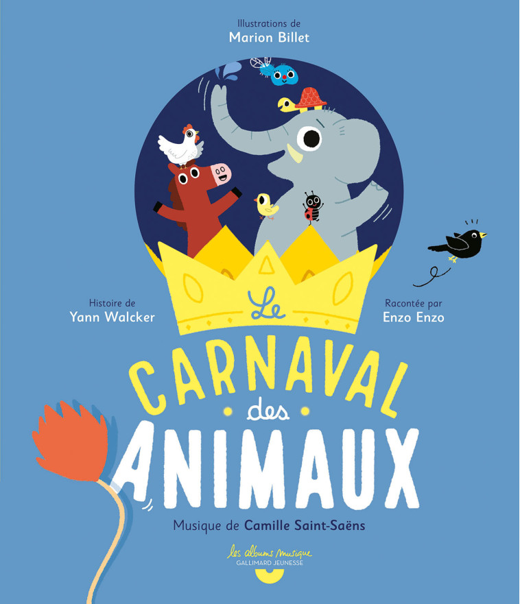 Le carnaval des animaux - Yann Walcker - GALLIMARD JEUNE