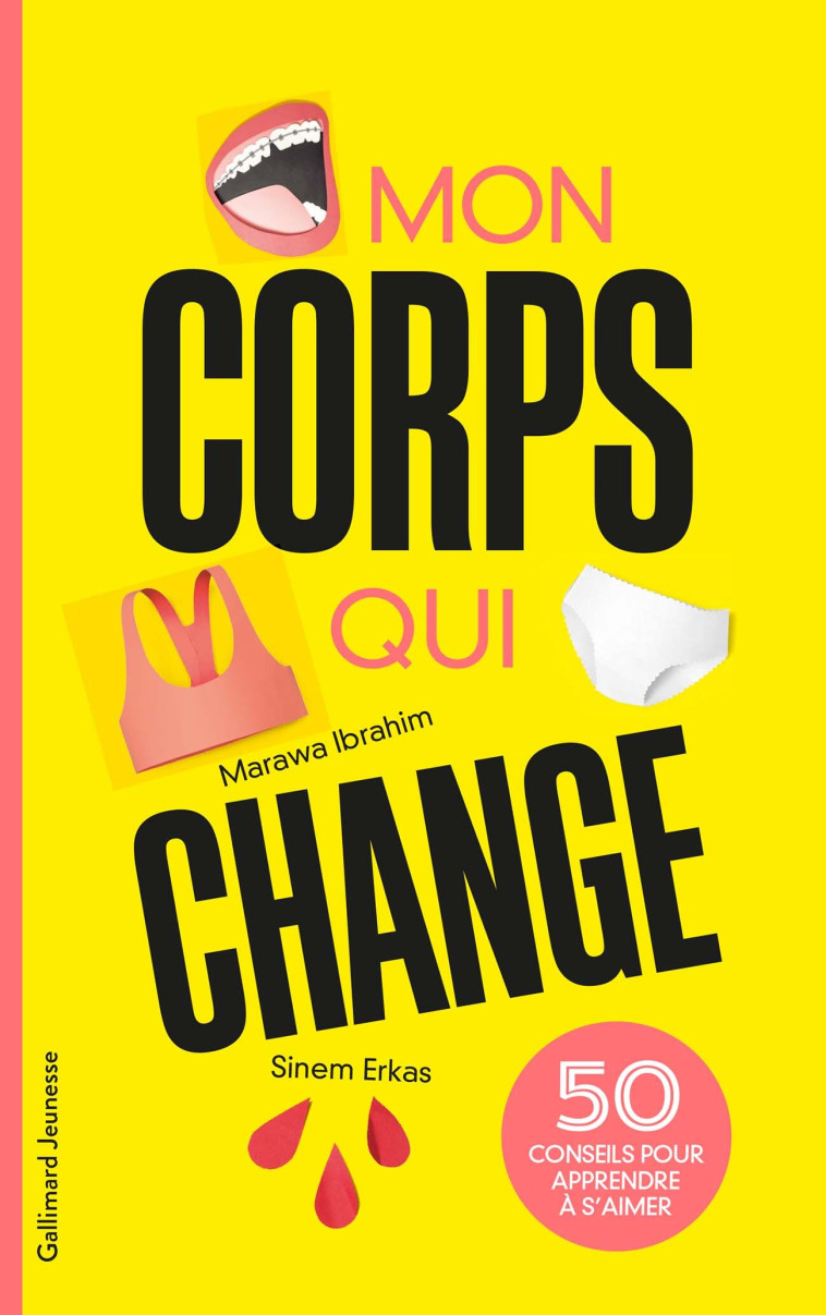 Mon corps qui change - Marawa Ibrahim - GALLIMARD JEUNE