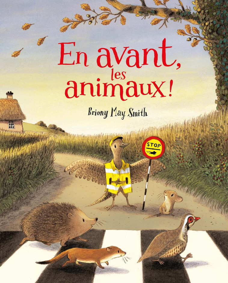 En avant, les animaux ! - Briony May Smith - GALLIMARD JEUNE