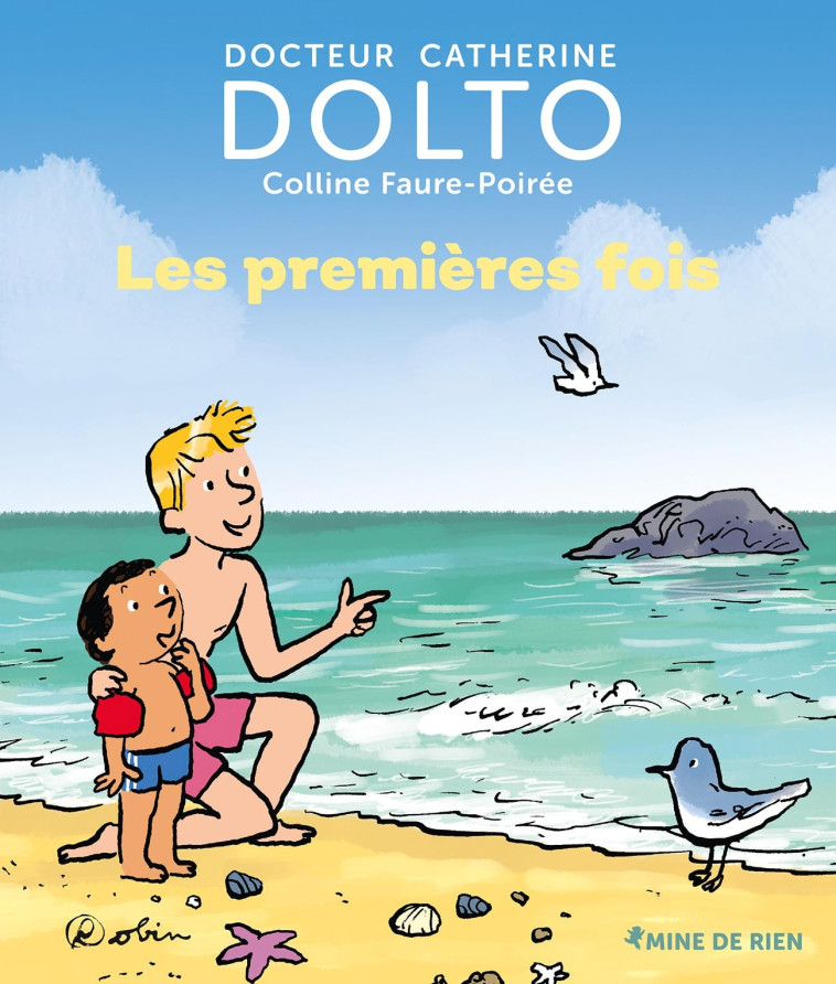 Les premières fois - Catherine Dolto - GALL JEUN GIBOU