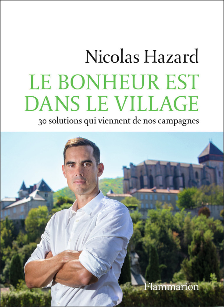 Le bonheur est dans le village - Nicolas Hazard - FLAMMARION