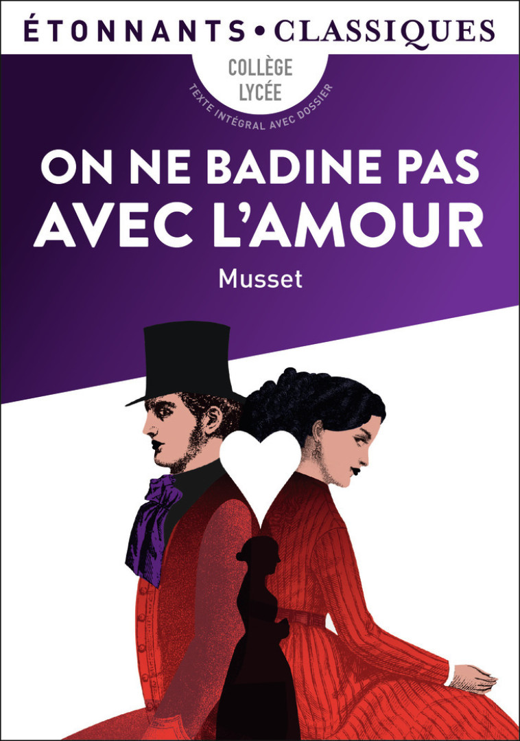 On ne badine pas avec l'amour - Alfred de Musset - FLAMMARION