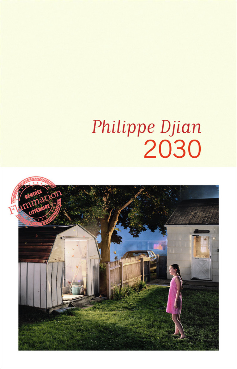 2030 - Philippe Djian - FLAMMARION