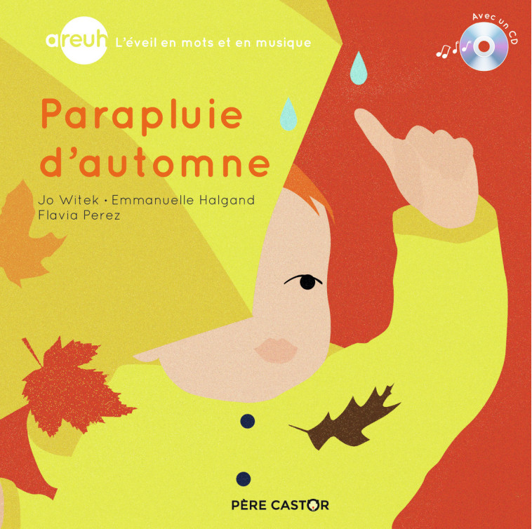 Areuh - Parapluie d'automne - Emmanuelle Halgand - PERE CASTOR