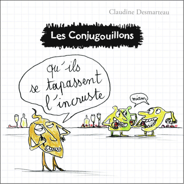 Les Conjugouillons - Claudine Desmarteau - FLAM JEUNESSE