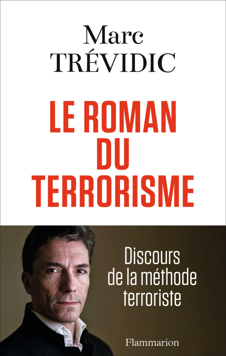 Le roman du terrorisme - Marc Trévidic - FLAMMARION