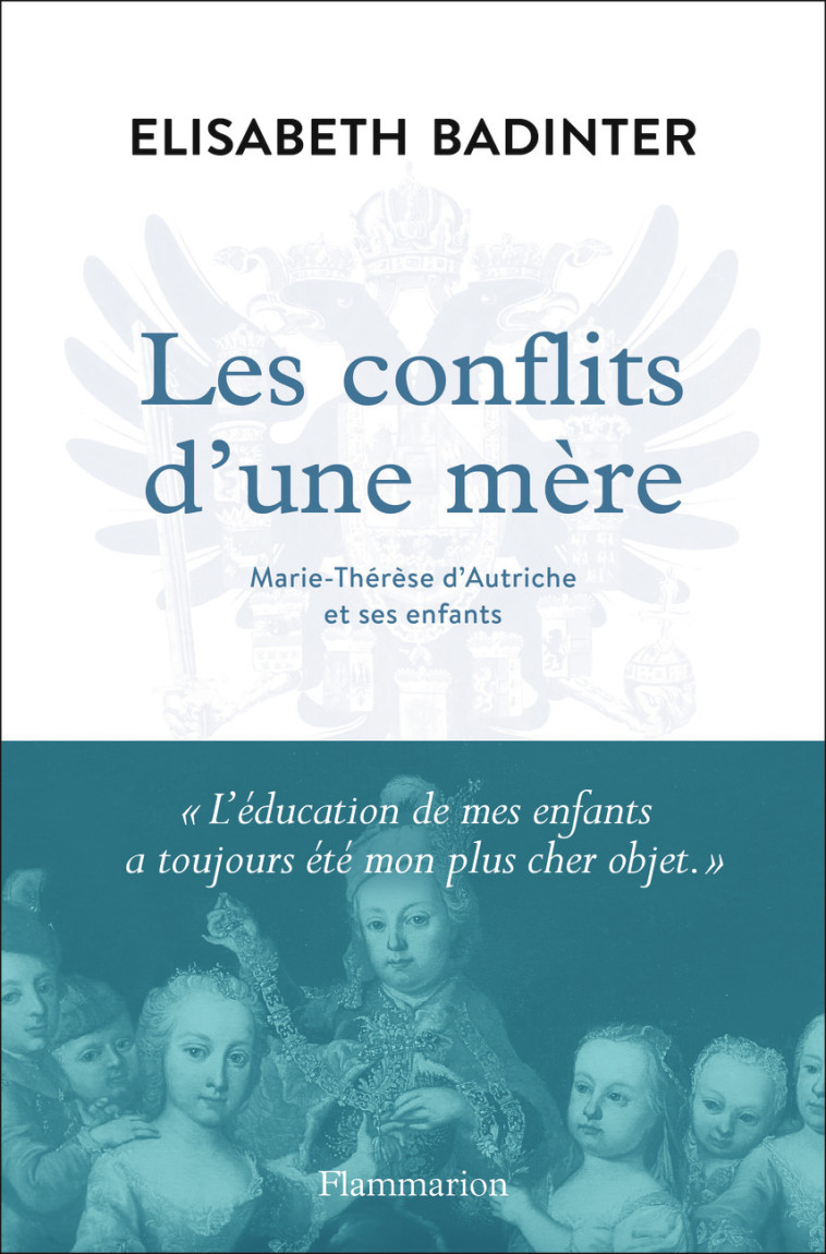 Les conflits d'une mère - Elisabeth Badinter - FLAMMARION