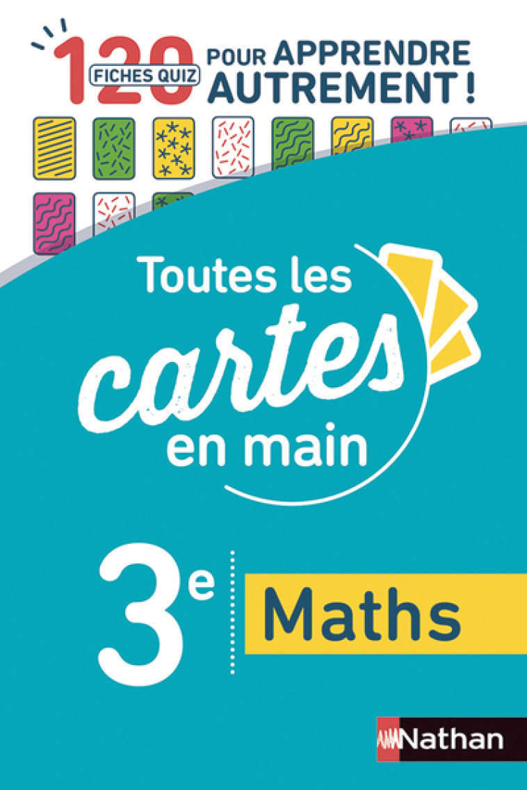 Toutes les cartes en main Maths 3e - Julien Baque - NATHAN