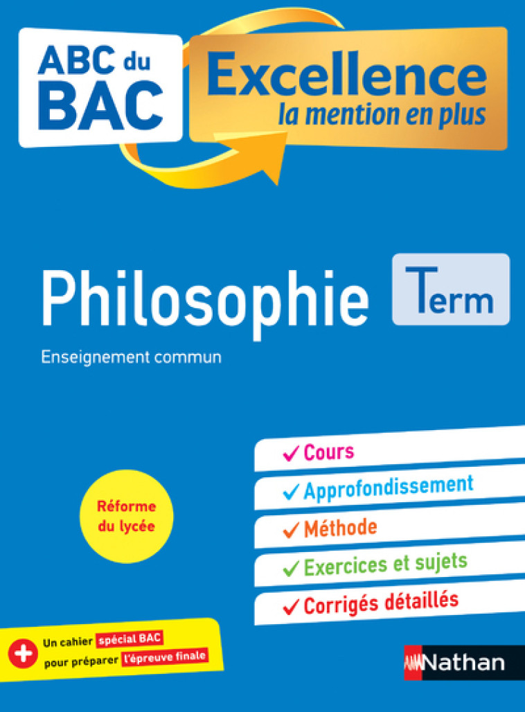 ABC BAC Excellence Philosophie Term -  Collectif - NATHAN