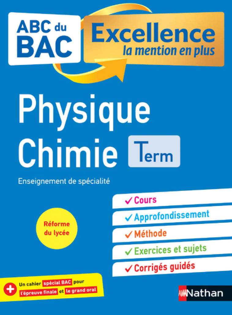 ABC BAC - Excellence la mention en plus - Physique Chimie - Terminale -  Collectif - NATHAN