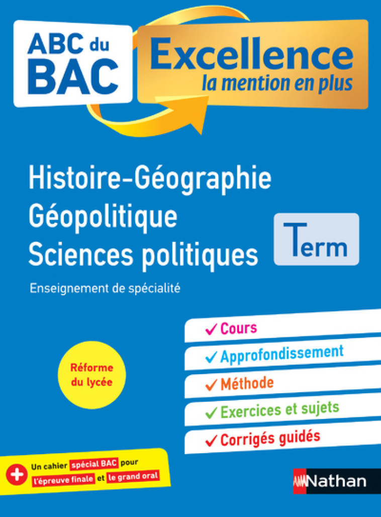 ABC BAC Excellence Histoire-Géographie Géopolitique, Sciences politiques Term - Johann Protais - NATHAN