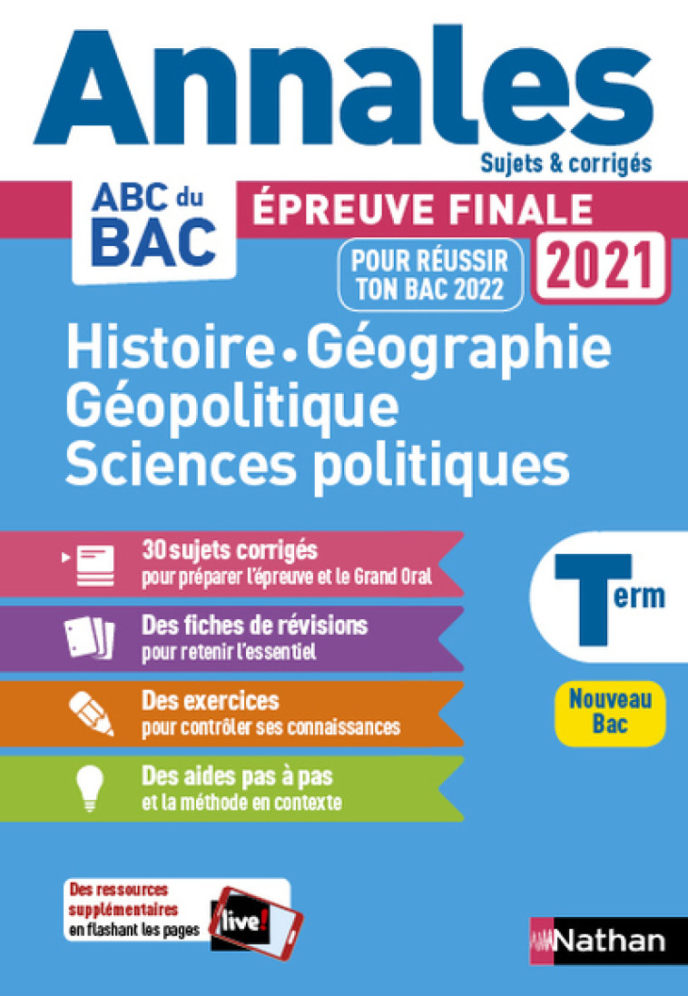 Histoire-Géo Géopolique Sciences Politiques - Term - Annales Bac 2021 - Sujets & corrigés -  Collectif - NATHAN