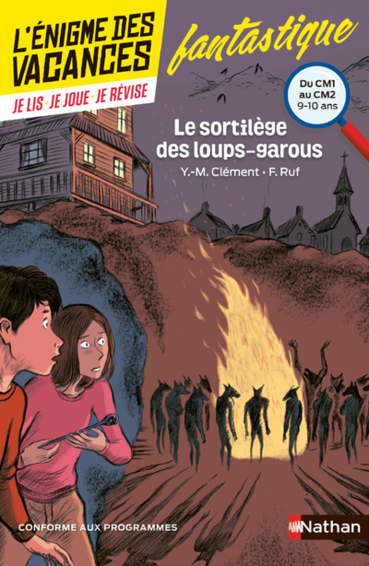 L'énigme des vacances du CM1 au CM2 Le sortilège des loups-garous - Yves-Marie Clément - NATHAN