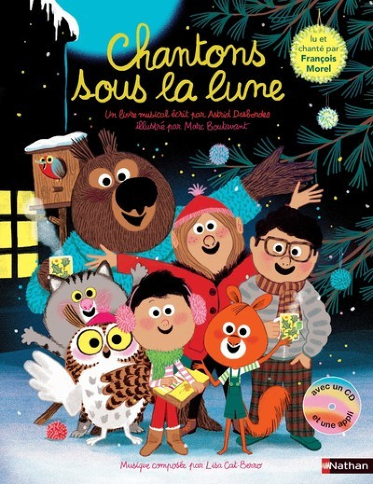 Chantons sous la lune + cd - Astrid Desbordes - NATHAN