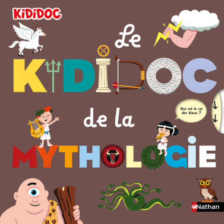 Le kididoc de la mythologie - Sylvie Baussier - NATHAN