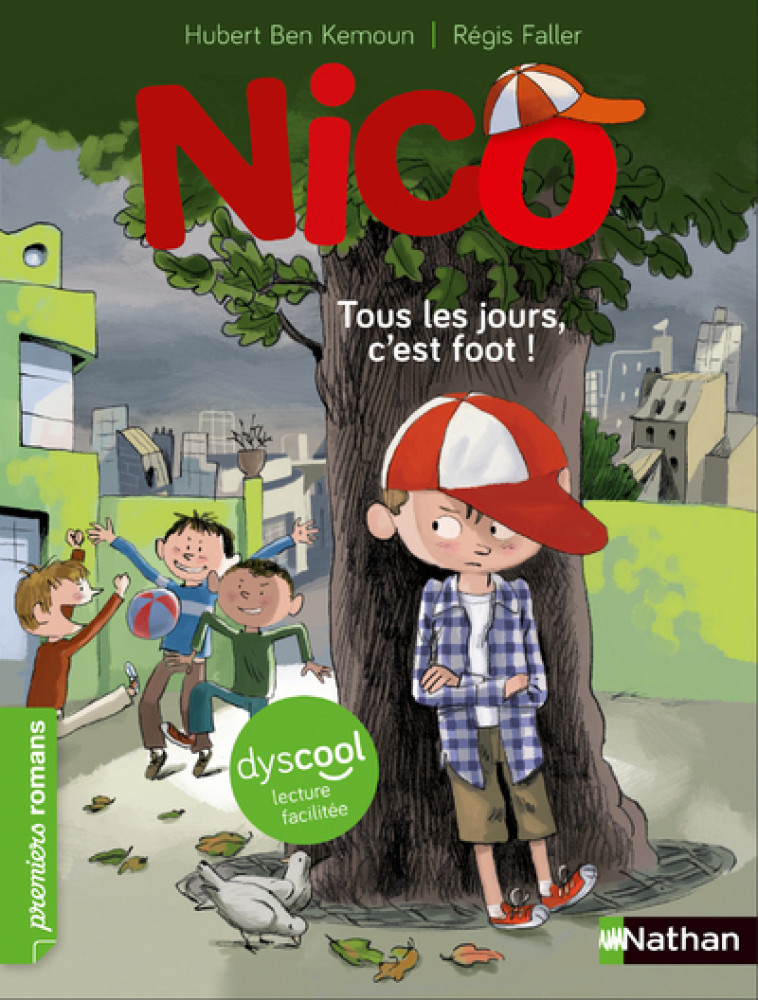 Dyscool-Nico Tous les jours, c'est foot ! - Hubert Ben Kemoun - NATHAN