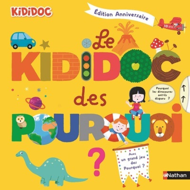 Le Kididoc des pourquoi - Edition Anniversaire - Sylvie Baussier - NATHAN