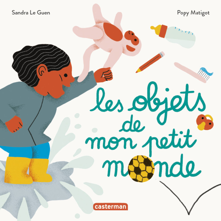 Mes imagiers tout carrés - Les Objets de mon petit monde - Sandra Le Guen - CASTERMAN