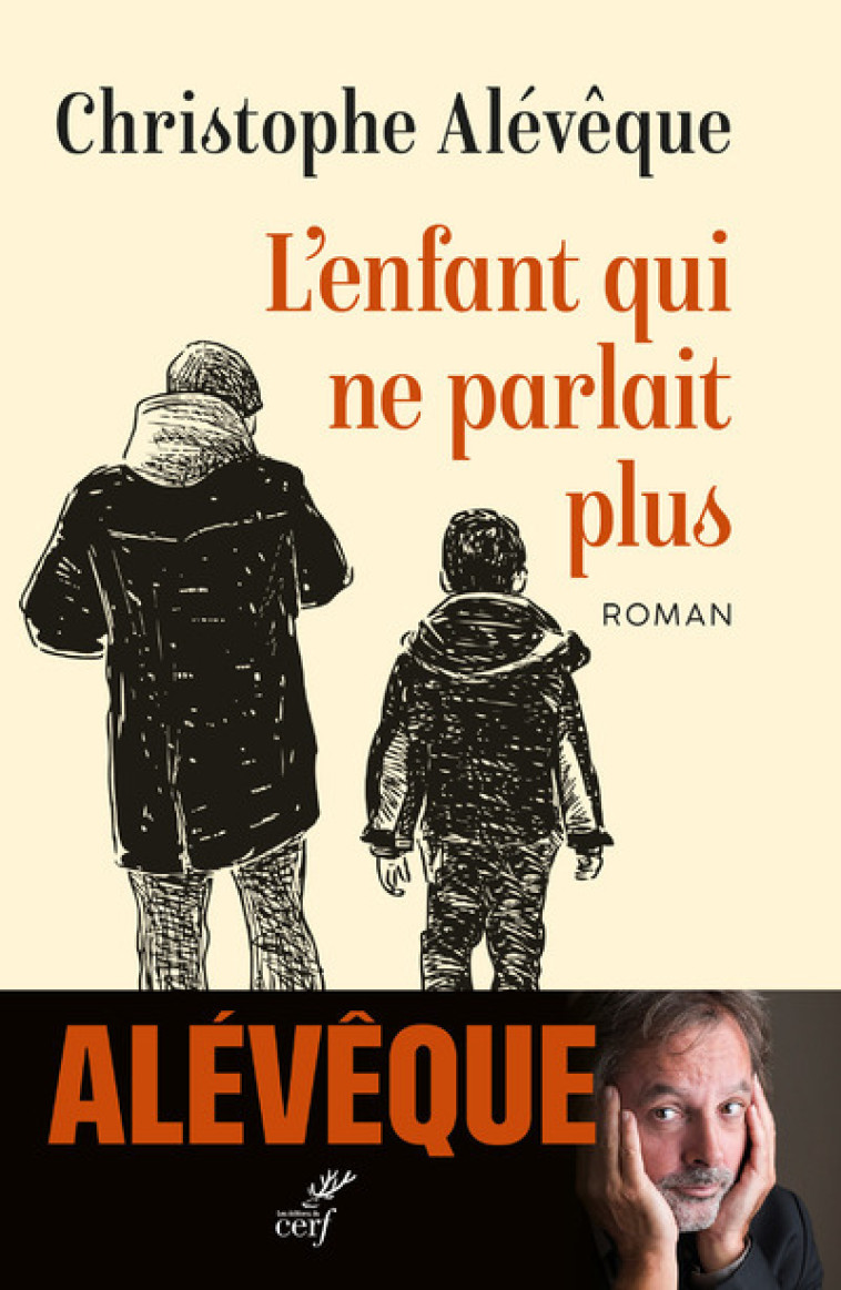 L'ENFANT QUI NE PARLAIT PLUS - Christophe Alévêque - CERF