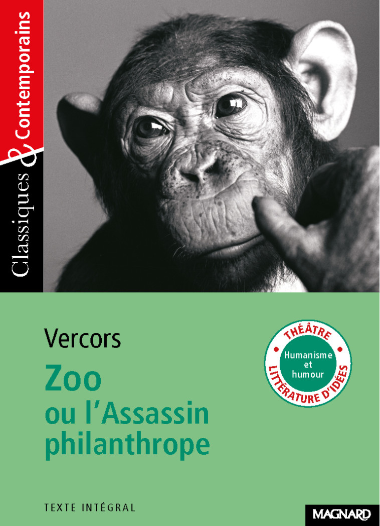 Zoo ou L'Assassin philanthrope - Classiques et Contemporains -  Vercors - MAGNARD