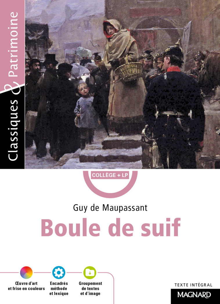 Boule de Suif - Classiques et Patrimoine - Laurence Sudret - MAGNARD