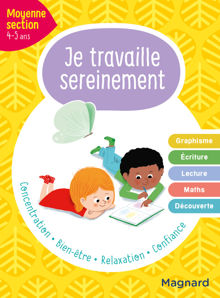 Je travaille sereinement Moyenne section 4-5 ans - Delphine Hemptinne - MAGNARD