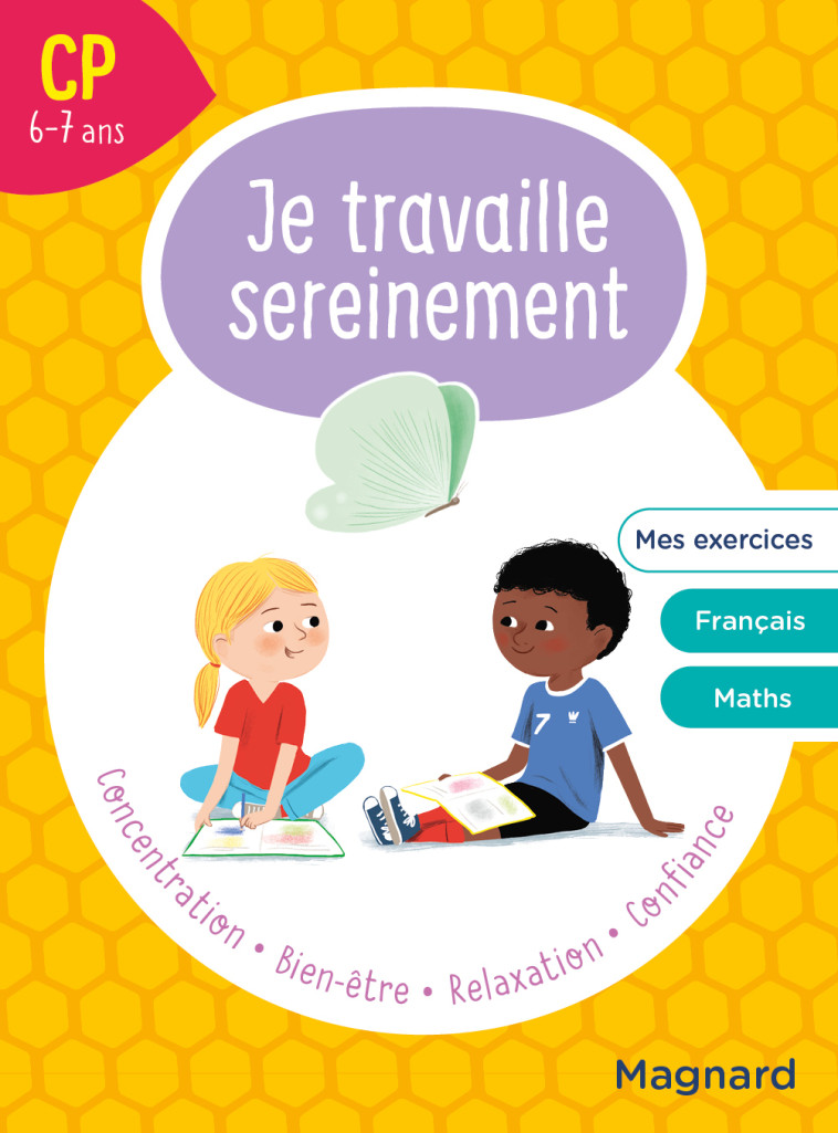 Je travaille sereinement CP 6-7 ans - Elodie Gremaud - MAGNARD