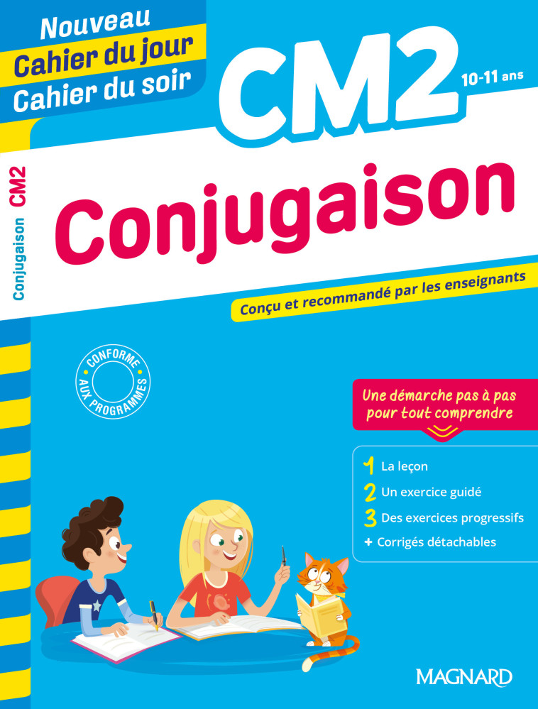 Conjugaison CM2 - Nouveau Cahier du jour Cahier du soir - Bernard Séménadisse - MAGNARD