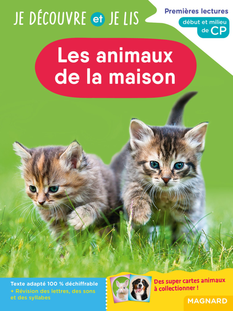 Je découvre et je lis CP - Les animaux de la maison - Caroline Gombert - MAGNARD