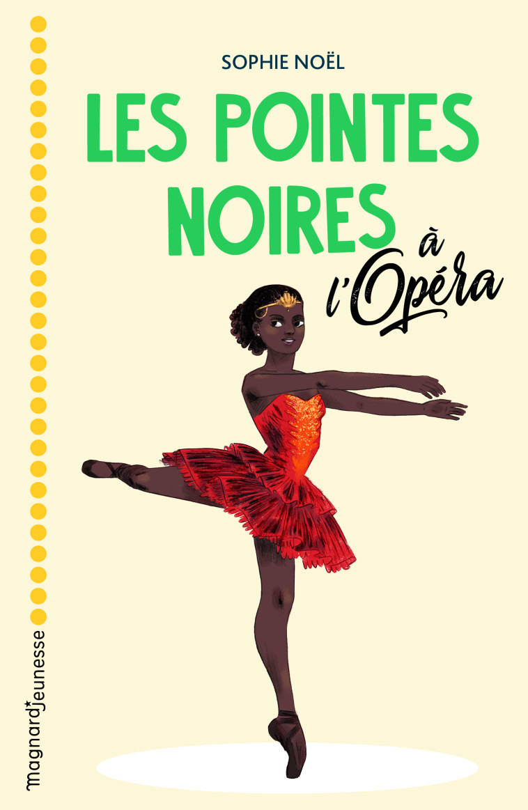 Les Pointes noires à l'Opéra - Sophie Noël - MAGNARD